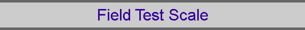 Field Test Scale