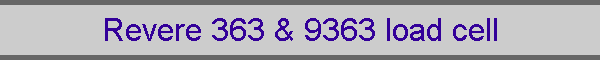 Revere 363 & 9363 load cell